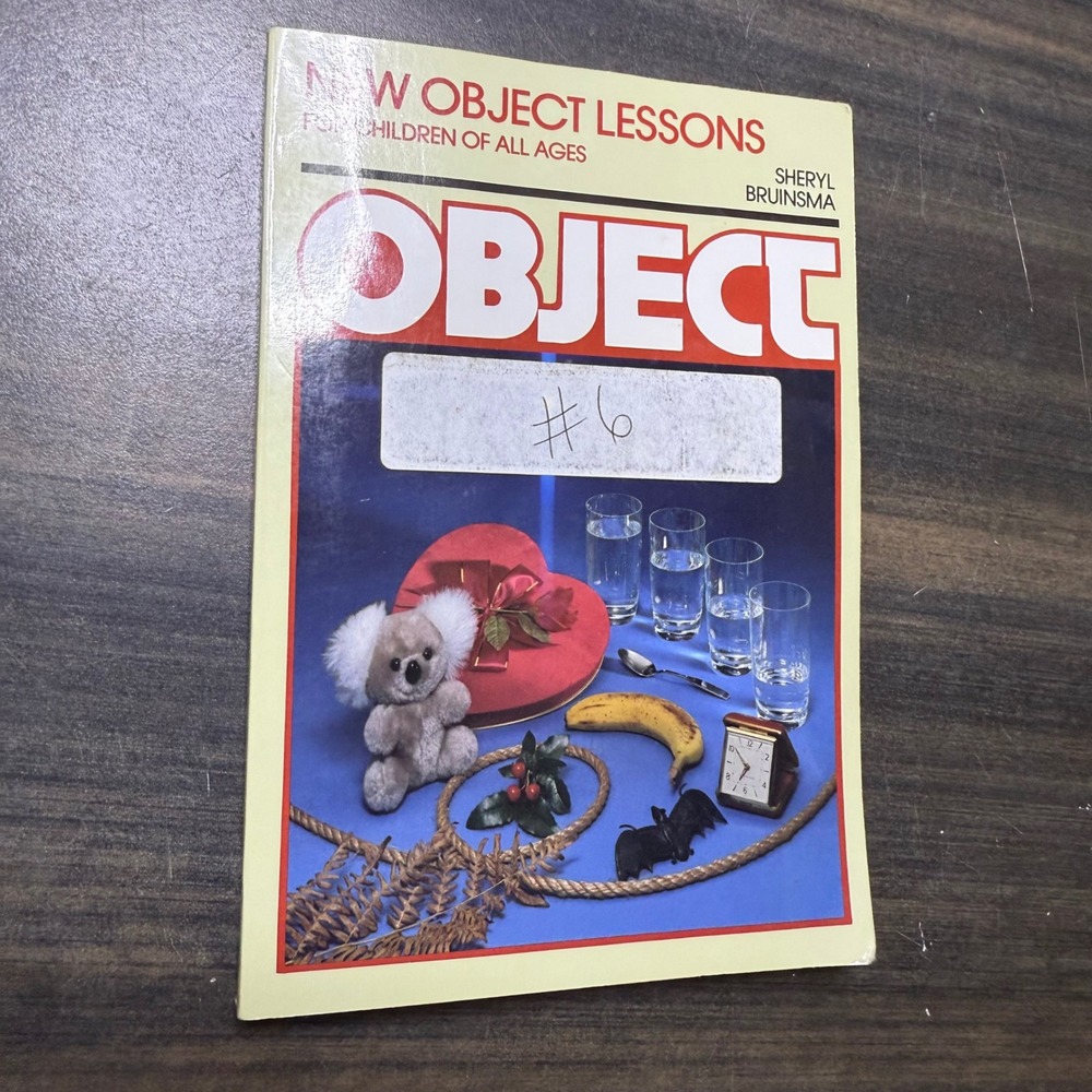 New Object Lessons For Children Of All‎ Ages Book Object Lessons By Bruinsma
